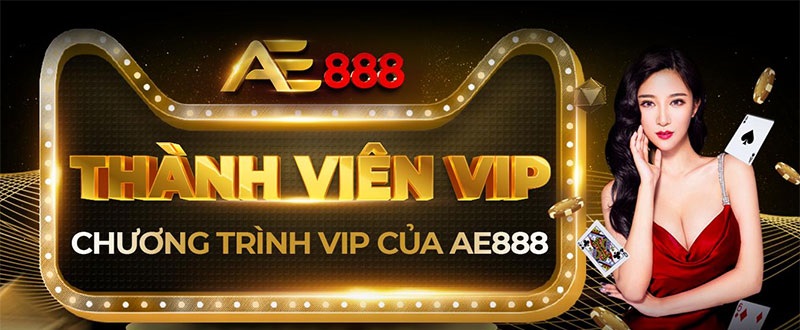 VIP Club ae888 là gì?